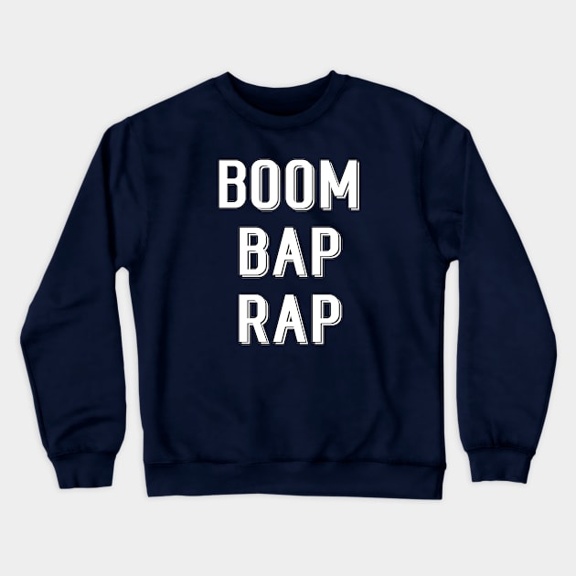 Boom bap underground rap hip hop Crewneck Sweatshirt by untagged_shop